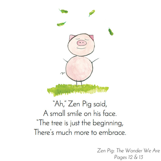 Zen Pig: The Wonder We Are
