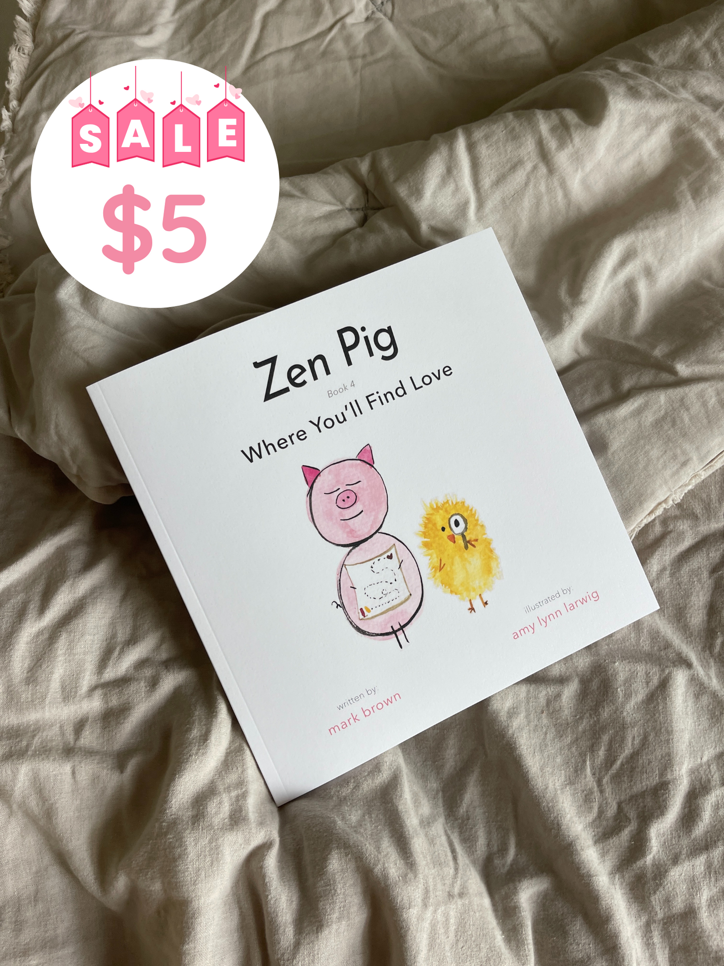 Zen Pig: Where You'll Find Love ($5 FLASH SALE!)