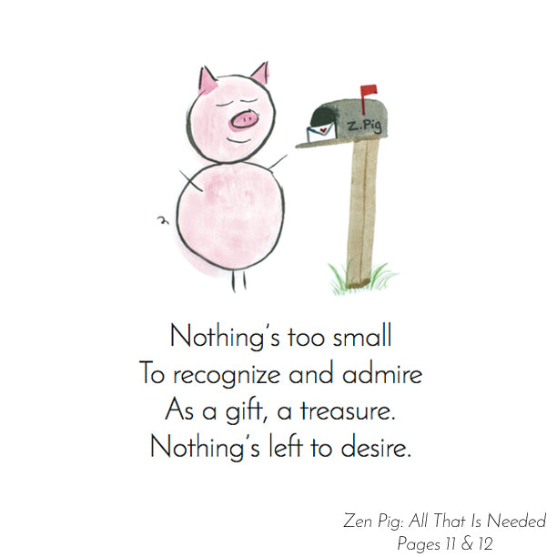 Zen Pig: All That Is Needed (10 YEAR SALE!)