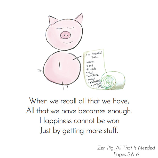 Zen Pig: All That Is Needed (10 YEAR SALE!)